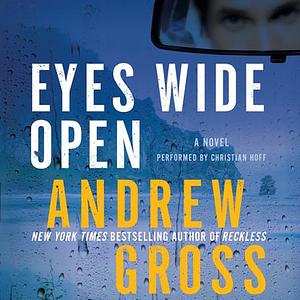 Eyes Wide Open by Andrew Gross