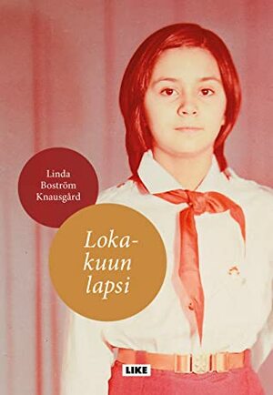 Lokakuun lapsi by Linda Boström Knausgård