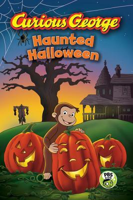 Curious George Haunted Halloween (Cgtv Reader) by H.A. Rey