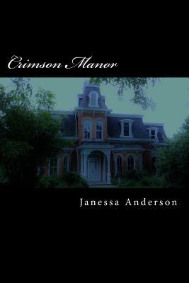 Crimson Manor: A Shifter Novel by Janessa Anderson