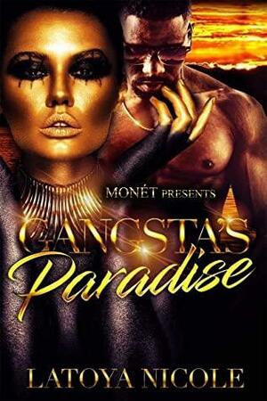 GANGSTA'S PARADISE by Latoya Nicole