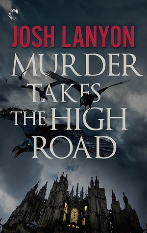 Murder Takes the High Road by Josh Lanyon