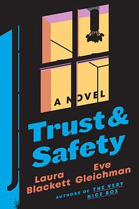 Trust and Safety by Laura Blackett, Eve Gleichman