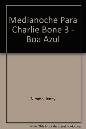 Medianoche Para Charlie Bone 3 - Boa Azul by Jenny Nimmo