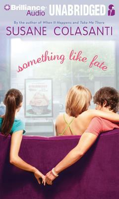 Something Like Fate by Susane Colasanti