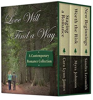 Love Will Find a Way by Cara Lynn James