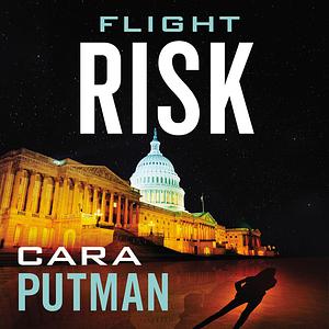 Flight Risk by Cara C. Putman