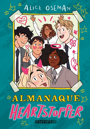 Almanaque Heartstopper by Alice Oseman