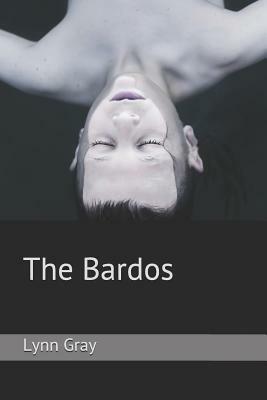 The Bardos by Lynn Gray