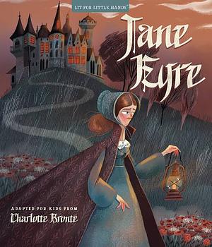 Lit for Little Hands: Jane Eyre by Brooke Jorden