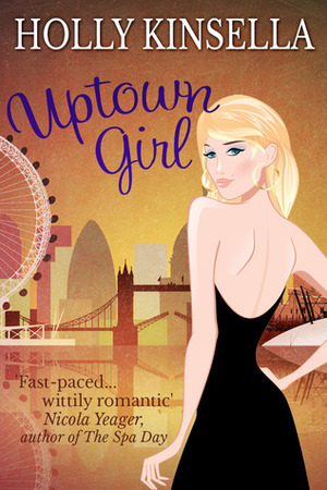 Uptown Girl by Holly Kinsella