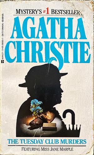 The Tuesday Club Murders by Agatha Christie