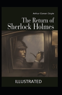 The Return of Sherlock Holmes Illustrated by Arthur Conan Doyle