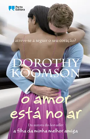 O Amor Está no Ar by Dorothy Koomson