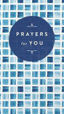 Prayers for You by Thomas Nelson