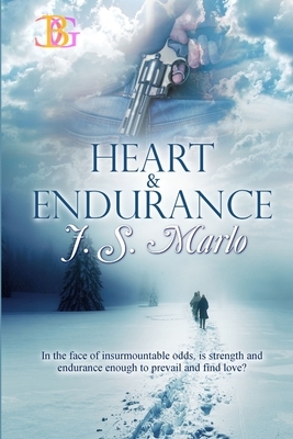 Heart & Endurance 1 & 2 by J. S. Marlo