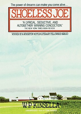 Shoeless Joe by W.P. Kinsella
