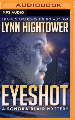 Eyeshot by Lynn S. Hightower