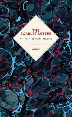 The Scarlet Letter (Vintage Past) by Nathaniel Hawthorne