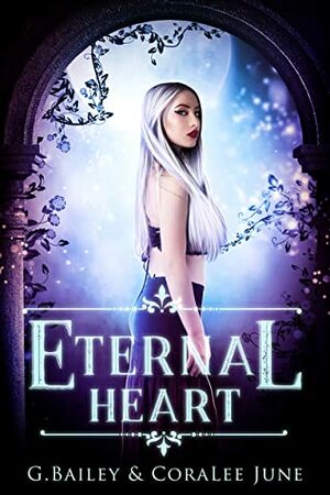 Eternal Heart by Coralee June, G. Bailey