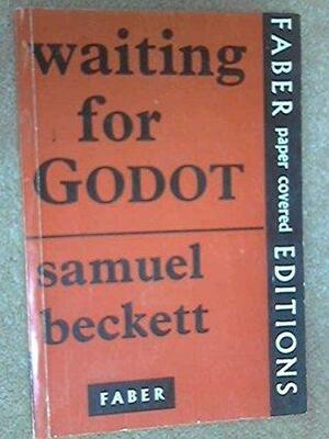 Waiting for Godot: A tragicomedy in two acts by Samuel Beckett