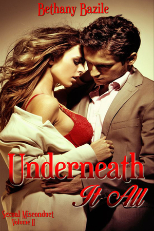 Underneath It All by Bethany Bazile