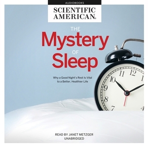 The Mystery of Sleep by Scientific American