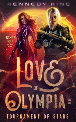 Love of Olympia: Tournament of Stars by Kennedy King