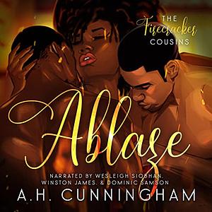 Ablaze by A.H. Cunningham