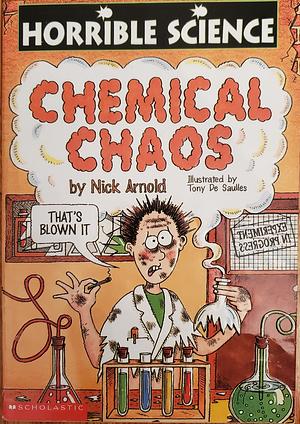 Chemical Chaos by Tony De Saulles, Nick Arnold