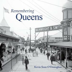 Remembering Queens by 