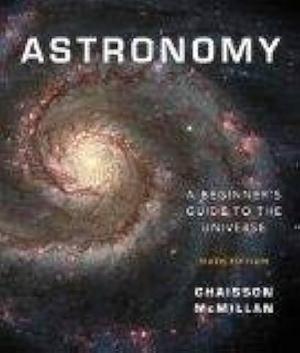 Starry Night, Pro Activities and Observation and Research Projects for Astronomy: A Beginner's Guide to the Universe with Mastering Astronomy by Erin O'Connor, Steve McMillan, Eric Chaisson, Erik Bodegom