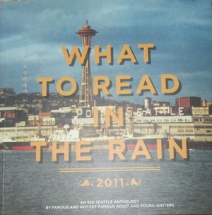 What to Read in the Rain by 826 Seattle, Tom Robbins