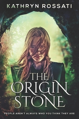 The Origin Stone: Large Print Edition by Kathryn Rossati