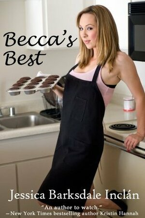 Becca's Best by Jessica Barksdale Inclán