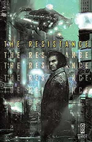 The Resistance #1 by Justin Gray, Francis Portela, Paul Fernandez, Jimmy Palmiotti, Juan Santacruz