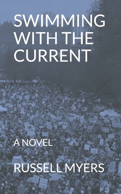 Swimming with the Current by Russell Myers