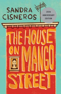 The House on Mango Street by Sandra Cisneros