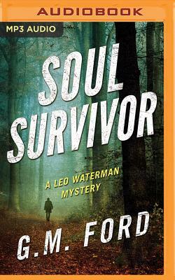 Soul Survivor by G. M. Ford