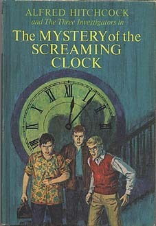 The Mystery of the Screaming Clock by Robert Arthur