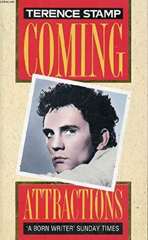 Coming Attractions by Terence Stamp