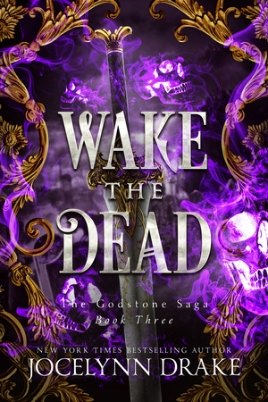 Wake the Dead by Jocelynn Drake