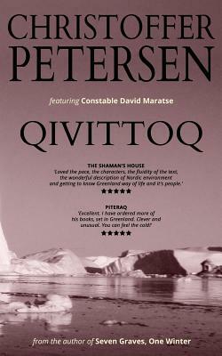 Qivittoq: A short story of theft and redemption in the Arctic by Christoffer Petersen