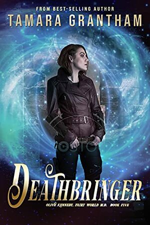 Deathbringer by Tamara Grantham