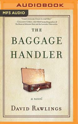 The Baggage Handler by David Rawlings