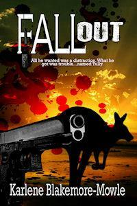 Fallout by Karlene Blakemore-Mowle