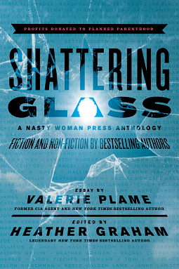 Shattering Glass: A Nasty Woman Press Anthology by Sandi Ault, Maria Alexander, Heather Graham, Heather Graham