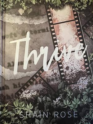 Thrive by Shain Rose