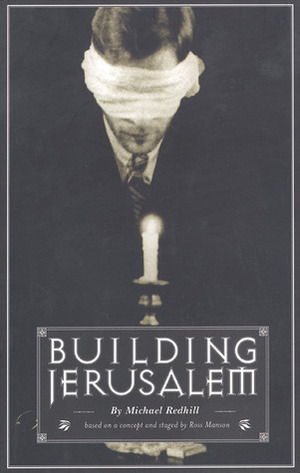 Building Jerusalem by Michael Redhill