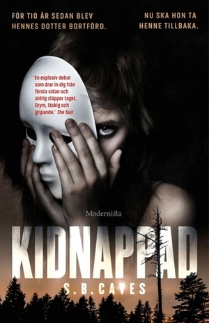 Kidnappad by S.B. Caves